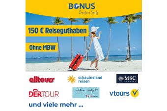 BONUS Reisegutschein 150 EUR