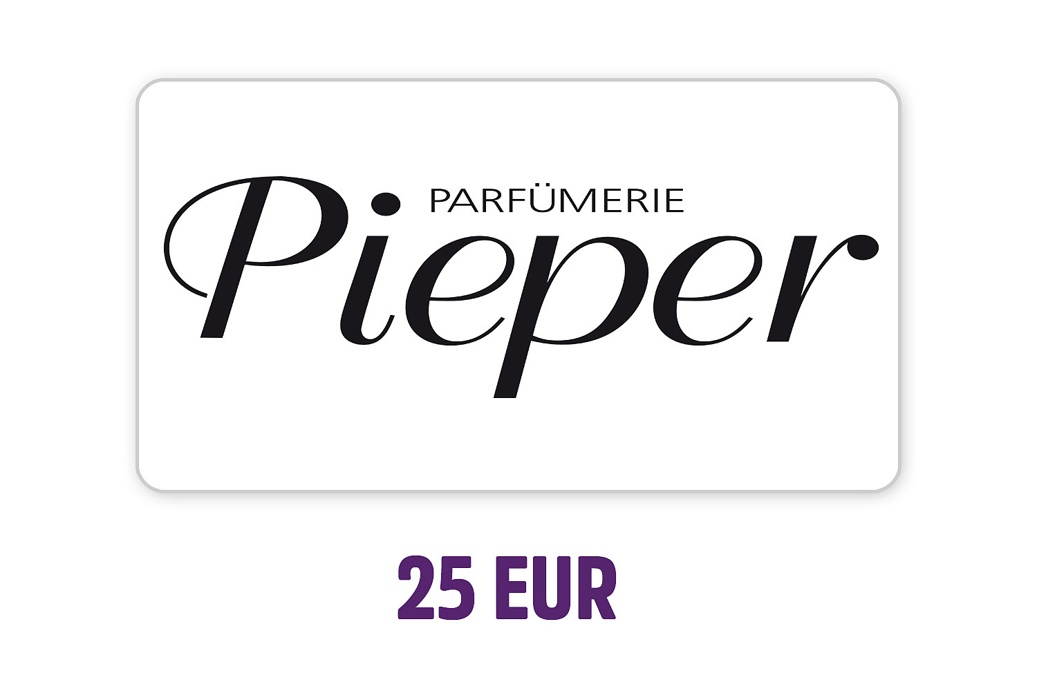 PARFÜMERIE PIEPER Gutschein 25 Euro